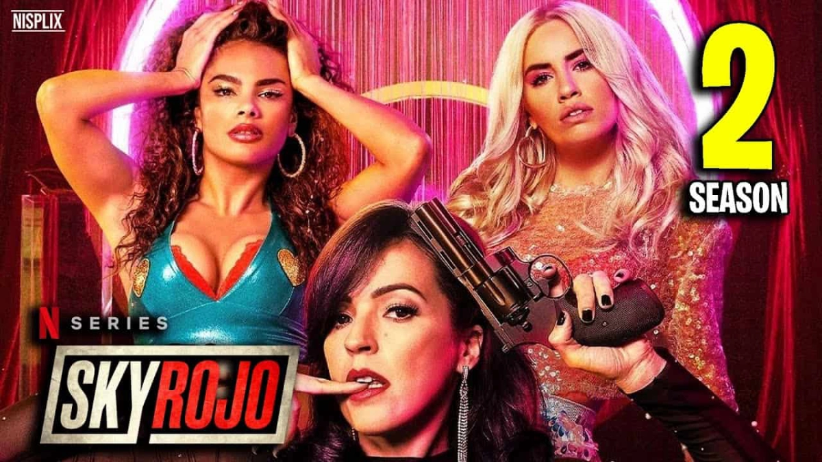 Chân trời đỏ (Phần 2) (Sky Rojo (Season 2))