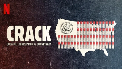 Crack: Cocaine, tham nhũng & âm mưu (Crack: Cocaine, Corruption & Conspiracy)